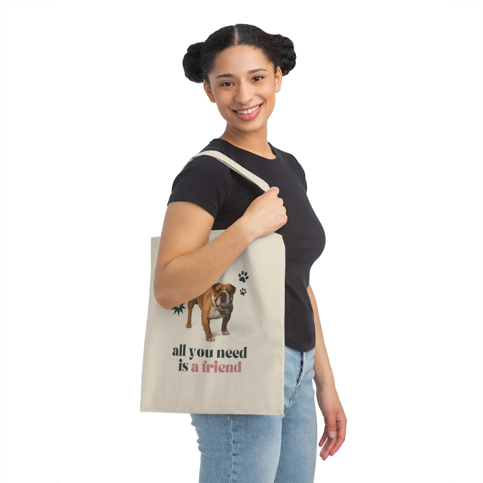 all you need is a friend dog POD Canvas Tote Bag